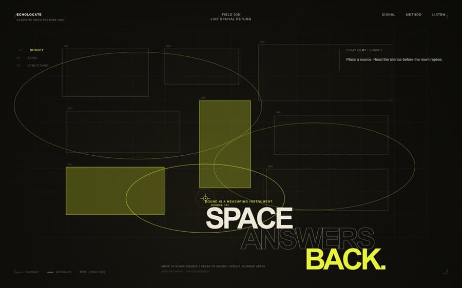 Echolocate: Space answers back.